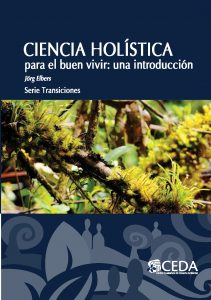 Ciencia Holística para el buen vivir una introducción
