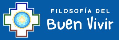 Filosofía del Buen Vivir